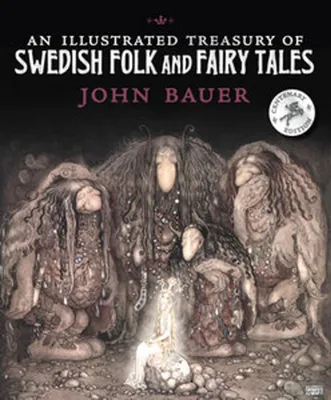 Image de An Illustrated Treasury of Swedish Folk and Fairy Tales