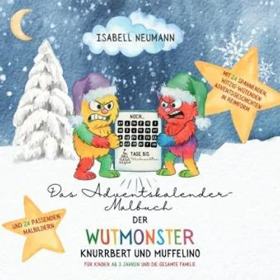 Produktbild von Das Adventskalender-Malbuch der Wutmonster Knurrbert und Muffelino