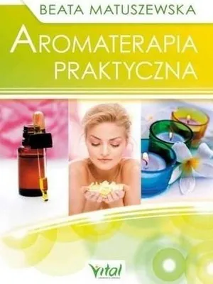 Zdjęcie produktu dla Aromaterapia praktyczna