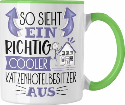 Produktbild von Trendation - Katzenhotelbesitzer Tasse So Sieht Ein Richtig Cooler Katzenhotelbesitzer Aus Geschenk Lustiger Spruch Geschenkidee (Grün)