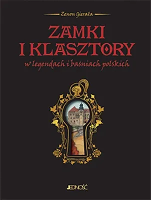 Immagine prodotto di Zamki i klasztory w legendach i baśniach polskich