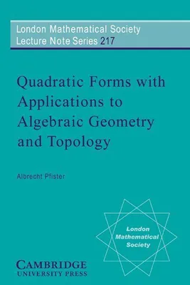 Produktbild von Quadratic Forms with Applications to Algebraic Geometry and Topology