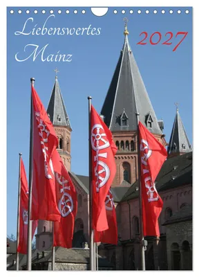 Produktbild von Liebenswertes Mainz (Wandkalender 2027 DIN A4 hoch), CALVENDO Monatskalender