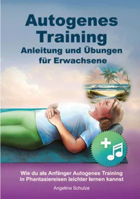 Produktbild von Autogenes Training Anleitung und Übungen für Erwachsene