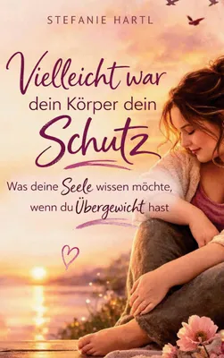 Produktbild von Vielleicht war dein Körper dein Schutz