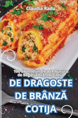 Produktbild von Cotija-Käse Kochbuch: 100 Rezepte für Vorspeisen, Hauptgerichte und Desserts