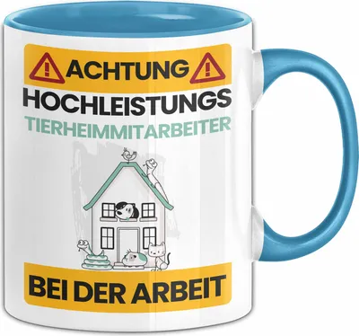 Produktbild von Tierheimmitarbeiter Tasse Geschenk Lustiger Spruch Geschenkidee für Tierheimmitarbeiter Achtung Hochleistungs Tierheimmitarbeiter Bei Der Arbeit (Blau)