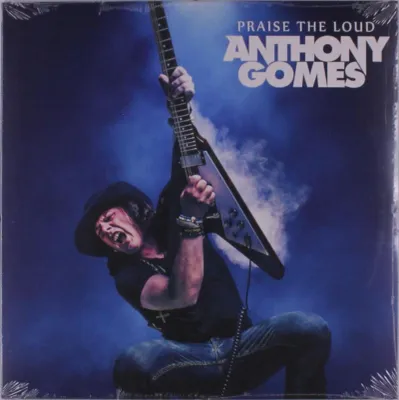 Zdjęcie produktu dla Anthony Gomes - Praise The Loud (LP)