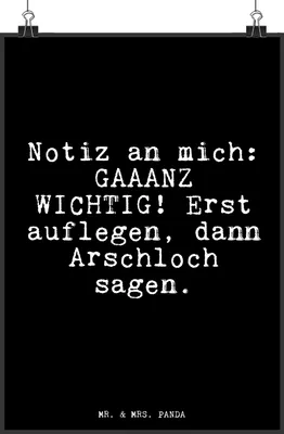 Produktbild von Mr. & Mrs. Panda Bild Notiz an mich: GAAANZ... DIN A4 - Schwarz - Geschenk, Designposter, drucke, Plakat, Spruch, Exfreund, Liebeskummer, Single, wanddeko, Sprüche