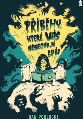Image de Příběhy, které vás nenechají spát | Dan Poblocki