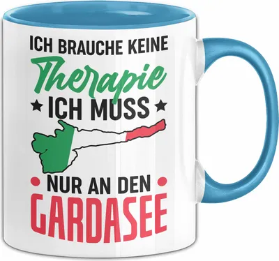 Produktbild von Gardasee Tasse Geschenk Italien Urlaub Ich Brauche Keine Therapie Ich Muss Nur An Den Gardasee (Blau)