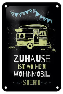Produktbild von Blechschild Spruch Zuhause ist wo mein Wohnmobil 12x18cm Schild