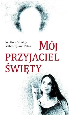 Immagine prodotto di ISBN Mój przyjaciel Święty, Religia, Polski, Broszurowa okładka, 64 stron(y)