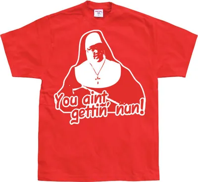 Produktbild von You Aint Getting Nun - Large - Red