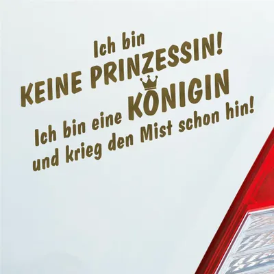 Produktbild von Auto Aufkleber Ich bin keine Prinzessin! ich bin eine Königin Krone 19x9 cm Gold Sticker Heckscheibenaufkleber