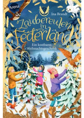 Image de Zaubereulen in Federland (4). Ein kostbares Weihnachtsgeschenk