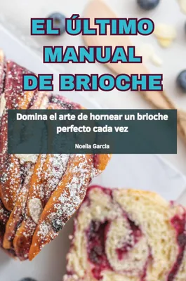 Produktbild von El Último Manual De Brioche