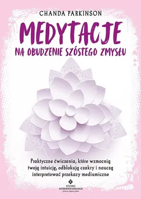 Image de Medytacje na obudzenie szóstego zmysłu - Praktyczne ćwiczenia