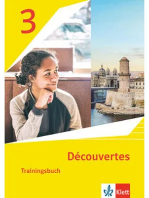 Produktbild von Découvertes 3. Ausgabe 1. oder 2. Fremdsprache. Trainingsbuch mit Audiomaterial 3. Lernjahr