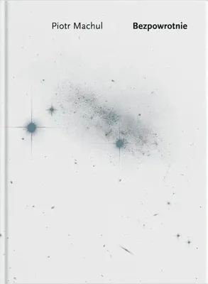 Imagen del producto de Irremediablemente - Piotr Machul