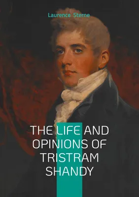 Produktbild von The Life and Opinions of Tristram Shandy
