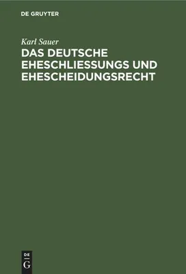 Produktbild von Das deutsche Eheschließungs und Ehescheidungsrecht
