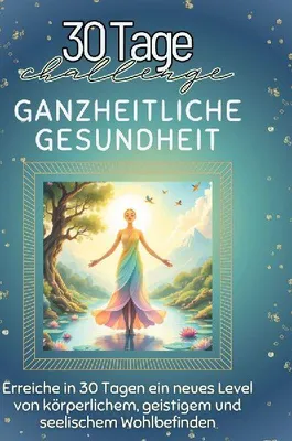 Produktbild von Ganzheitliche Gesundheit