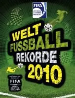 Produktbild von Welt Fußball Rekorde 2010 | Keir Radnedge