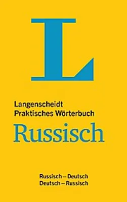 Produktbild von Langenscheidt Praktisches Wörterbuch Russisch - für Alltag und Reise: Russisch-Deutsch/Deutsch-Russisch (Langenscheidt Praktische Wörterbücher)