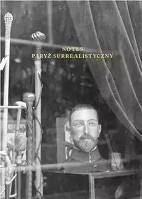Zdjęcie produktu dla Notes. Paryż surrealistyczny