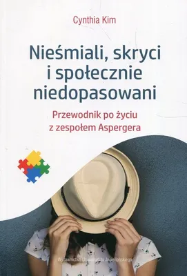Immagine prodotto di Nieśmiali, skryci i społecznie niedopasowani. Przewodnik po życiu z zespołem Aspergera