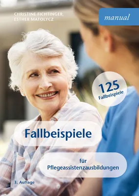Produktbild von Fallbeispiele für Pflegeassistenzausbildungen
