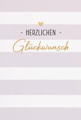 Produktbild von Herzlichen Glückwunsch Allgemeine Wünsche unverpackte Glückwunschkarte mit Umschlag