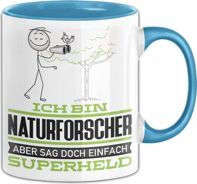 Produktbild von Naturforscher Geschenk Tasse Ich Bin Naturforscher Aber Sag Doch Einfach Superheld Lustige Geschenkdiee für Naturforscher Kaffee-Becher (Blau)
