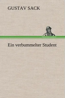 Produktbild von Ein verbummelter Student