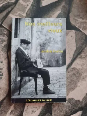 Image de Nos meilleurs vieux