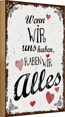 Produktbild von Holzschild Spruch Wenn wir uns haben, haben alles 20x30cm