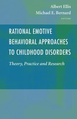 Obrázek produktu pro Rational Emotive Behavioral Approaches to Childhood Disorders