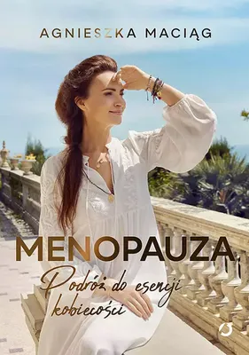 Produktbild von Menopauza - Agnieszka Maciąg (Literatur über Gesundheit auf Polnisch)
