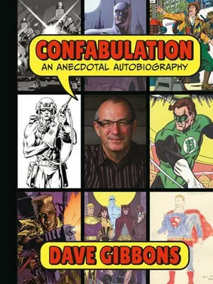 Produktbild von Konfabulation: Eine anekdotische Autobiographie von Dave Gibbons