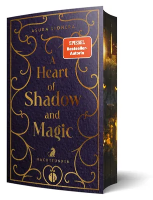 Produktbild von A Heart of Shadow and Magic: Nachtfunken | Mit wunderschönem Farbschnitt