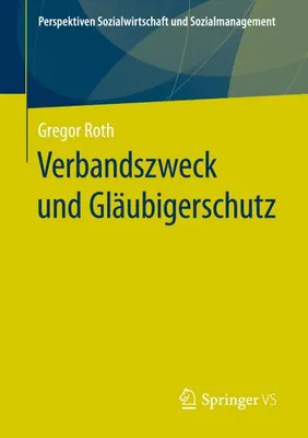 Produktbild von Verbandszweck und Gläubigerschutz