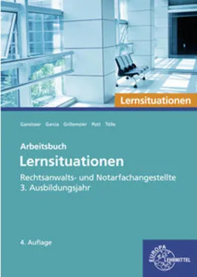 Image de Rechtsanwalts- und Notarfachangestellte, Lernsituationen 3. Ausbildungsjahr