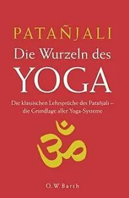 Produktbild von Patanjali, die Wurzeln des Yoga | Puruṣottama Yaśavanta Deśapāṇḍe