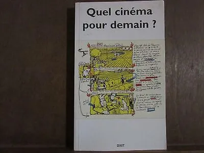 Image de Quel cinéma pour demain
