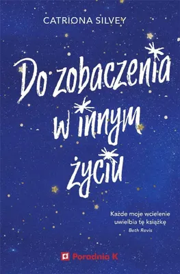 Image de Do zobaczenia w innym życiu Catriona Silvey