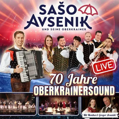 Produktbild von Saso Avsenik und seine Oberkrainer - 70 Jahre Oberkrainersound - Live - CD