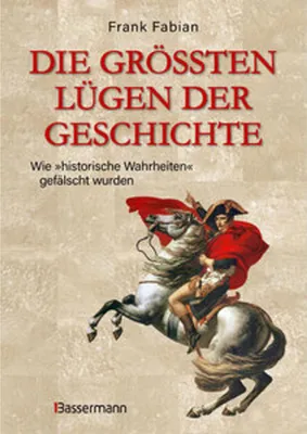 Obrázok produktu pre Die größten Lügen der Geschichte