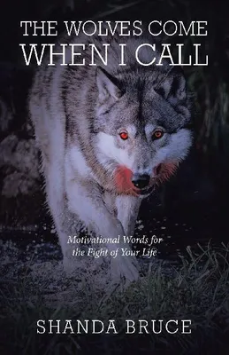 Produktbild von Die Wölfe kommen, wenn ich rufe