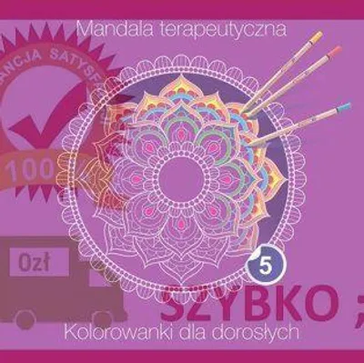 Zdjęcie produktu dla Mandala terapeutyczna 5. Kolorowanki dla dorosłych - praca zbiorowa